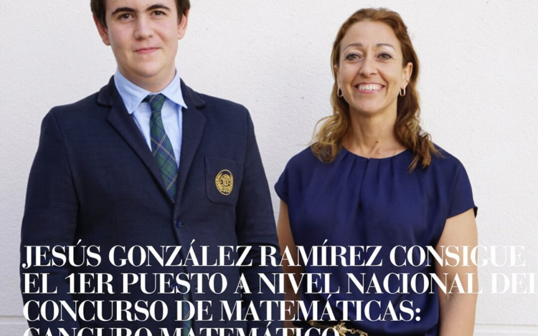 Jesús González Ramírez ha conseguido el 1er puesto a nivel nacional en Canguro Matemático